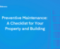 Property Preventive Maintenance Checklist