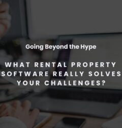 What rental property software really solves your challenges